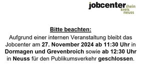 Hinweis Schließung Jobcenter 